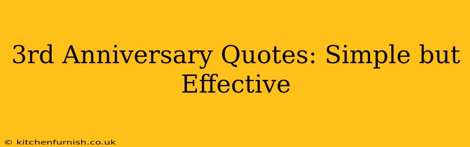 3rd Anniversary Quotes: Simple but Effective